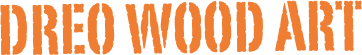 Dreo wood art
